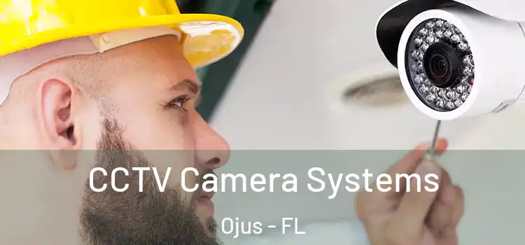  CCTV Camera Systems Ojus - FL