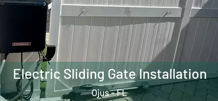 Electric Sliding Gate Installation Ojus - FL